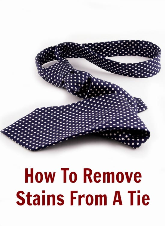 how to remove stains from a tie
