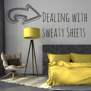 How to deal with sweat stains on sheets and bed linens