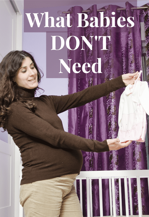 what babies don't need