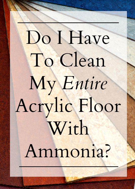 how to clean acrylic floor