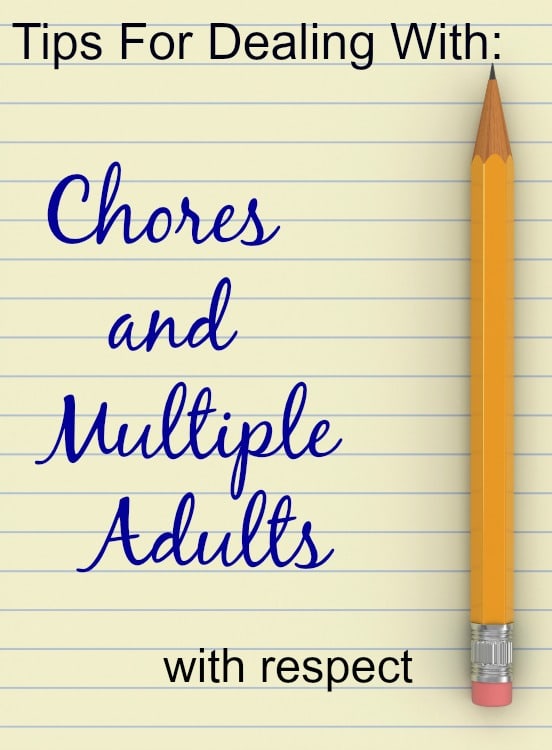 dealing with adults and chores